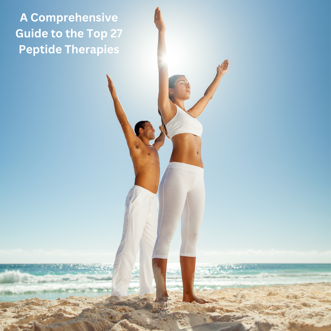 A Comprehensive Guide to the Top 27 Peptide Therapies